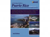 Cruising Guide to Puerto Rico -2nd