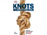 Knots The Complete Visual Guide