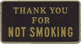 Engraved Plaque, Thank You For Not Smoking