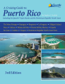 A Cruising Guide to Puerto Rico/Spanish V.I. 3rd Edition